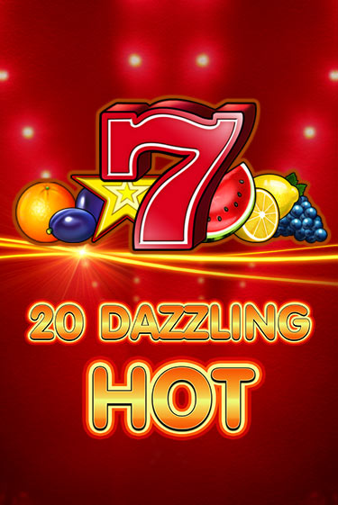 20 Dazzling Hot - играть онлайн | Казино Рояль - без регистрации