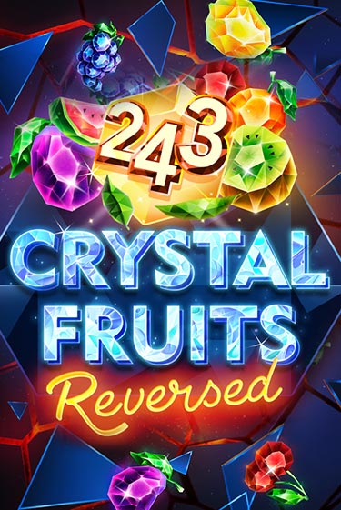 243 Crystal Fruits Reversed - играть онлайн | Казино Рояль - без регистрации