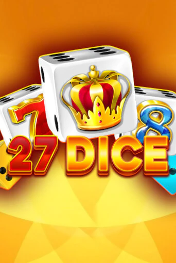 27 Dice - играть онлайн | Казино Рояль - без регистрации