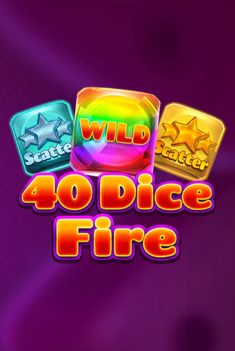 40 Dice Fire - играть онлайн | Казино Рояль - без регистрации