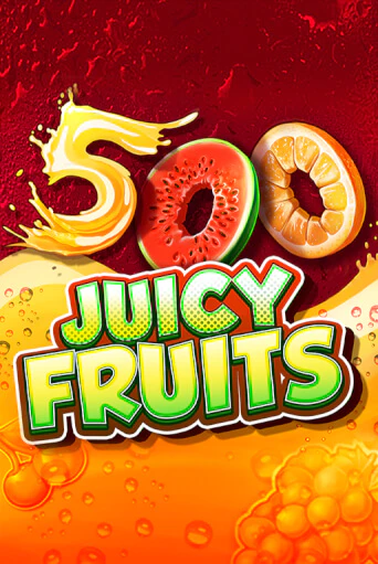 500 Juicy Fruits - играть онлайн | Казино Рояль - без регистрации