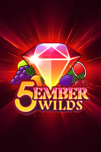 5 Ember Wilds - играть онлайн | Казино Рояль - без регистрации