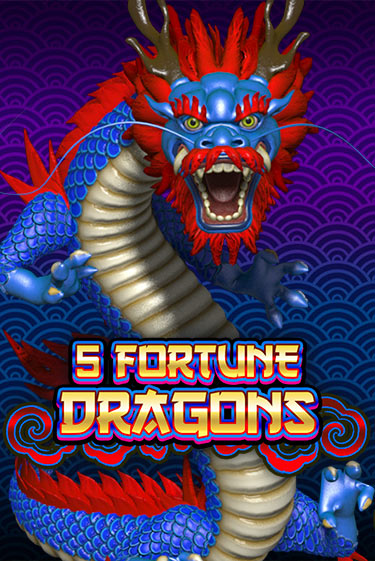 5 Fortune Dragons - играть онлайн | Казино Рояль - без регистрации