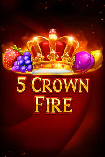 5 Crown Fire - играть онлайн | Казино Рояль - без регистрации