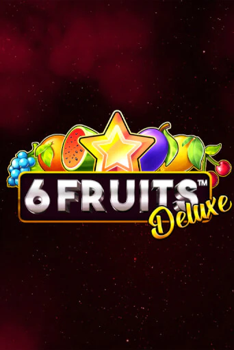 6 Fruits Deluxe - играть онлайн | Казино Рояль - без регистрации