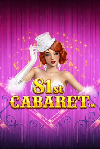 81st Cabaret - играть онлайн | Казино Рояль - без регистрации