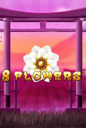 8 Flowers - играть онлайн | Казино Рояль - без регистрации