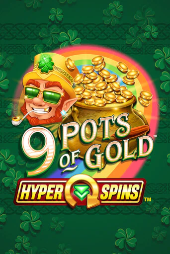 9 Pots of Gold™ HyperSpins™ - играть онлайн | Казино Рояль - без регистрации