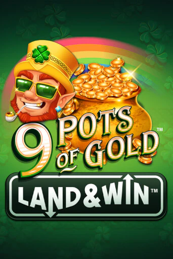 9 Pots of Gold Land & Win™ - играть онлайн | Казино Рояль - без регистрации