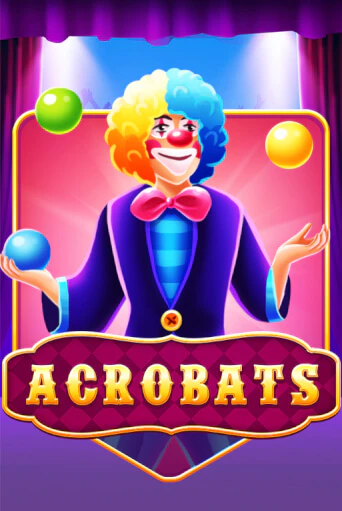 Acrobats - играть онлайн | Казино Рояль - без регистрации