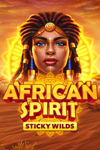 African Spirit Sticky Wilds - играть онлайн | Казино Рояль - без регистрации
