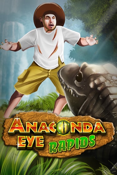 Anaconda Eye Rapids - играть онлайн | Казино Рояль - без регистрации