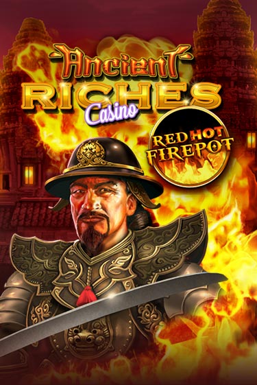 Ancient Riches Red Hot Firepot - играть онлайн | Казино Рояль - без регистрации