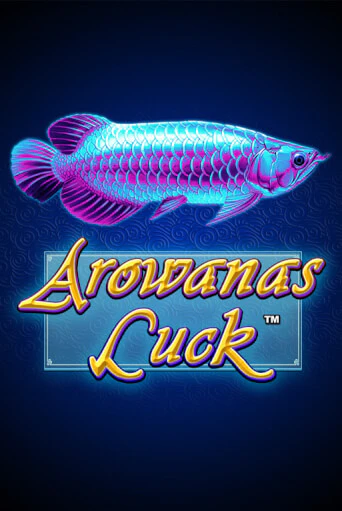 Arowanas Luck - играть онлайн | Казино Рояль - без регистрации