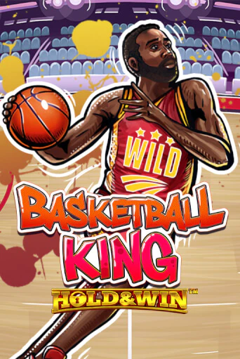Basketball King Hold & Win™ - играть онлайн | Казино Рояль - без регистрации