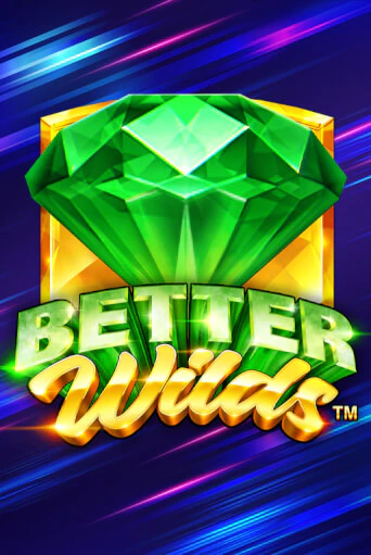 Better Wilds - играть онлайн | Казино Рояль - без регистрации