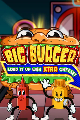 Big Burger Load it up with Xtra Cheese - играть онлайн | Казино Рояль - без регистрации