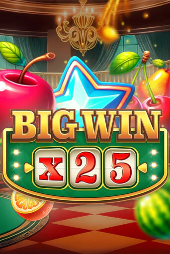 Big Win x25 - играть онлайн | Казино Рояль - без регистрации