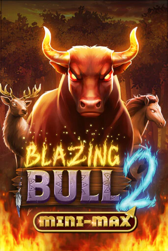 Blazing Bull 2 Mini Max - играть онлайн | Казино Рояль - без регистрации