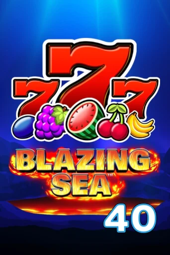 Blazing Sea 40 - играть онлайн | Казино Рояль - без регистрации
