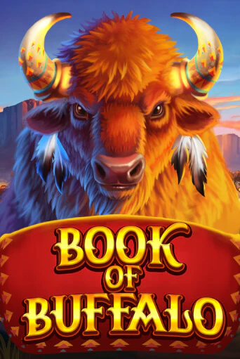 Book of Buffalo - играть онлайн | Казино Рояль - без регистрации