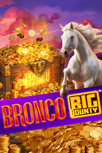 Bronco Big Bounty™ - играть онлайн | Казино Рояль - без регистрации