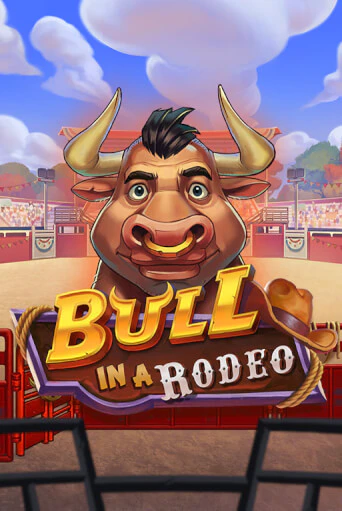 Bull in a Rodeo - играть онлайн | Казино Рояль - без регистрации