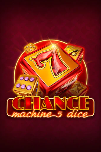 Chance Machine 5 Dice - играть онлайн | Казино Рояль - без регистрации