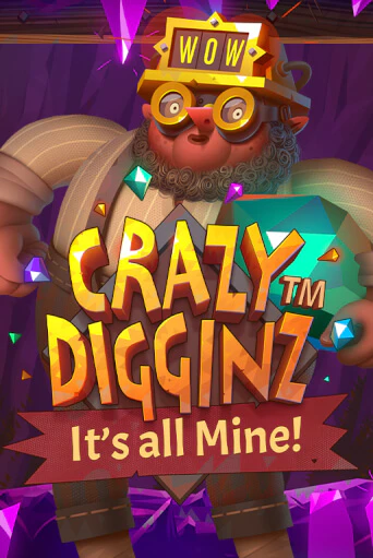 Crazy Digginz - It's all Mine! - играть онлайн | Казино Рояль - без регистрации