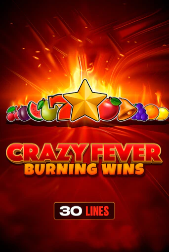 Crazy Fever: Burning Wins - играть онлайн | Казино Рояль - без регистрации