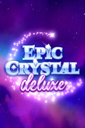 Epic Crystal Deluxe - играть онлайн | Казино Рояль - без регистрации