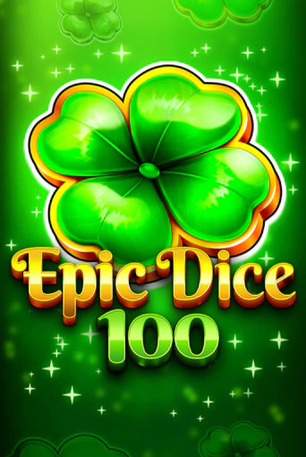 Epic Dice 100 - играть онлайн | Казино Рояль - без регистрации