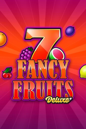 Fancy Fruits Deluxe - играть онлайн | Казино Рояль - без регистрации