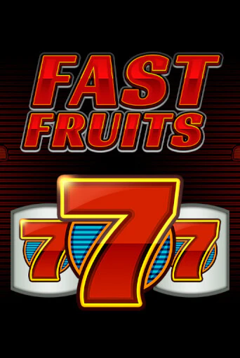 Fast Fruits - играть онлайн | Казино Рояль - без регистрации