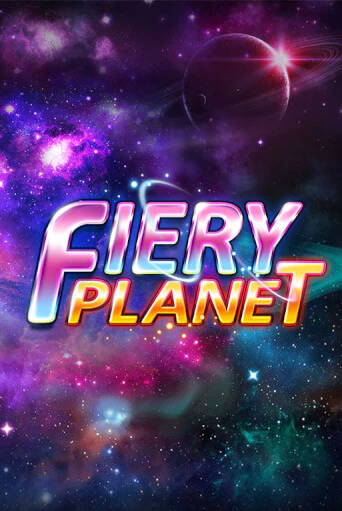 Fiery Planet - играть онлайн | Казино Рояль - без регистрации