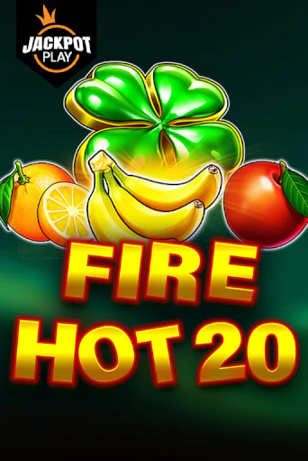 Fire Hot 20 Jackpot Play - играть онлайн | Казино Рояль - без регистрации