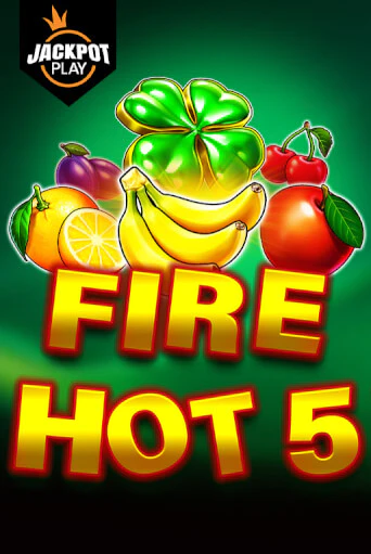 Fire Hot 5 Jackpot Play - играть онлайн | Казино Рояль - без регистрации
