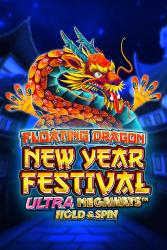 Floating Dragon New Year Festival Ultra Megaways Hold & Spin - играть онлайн | Казино Рояль - без регистрации