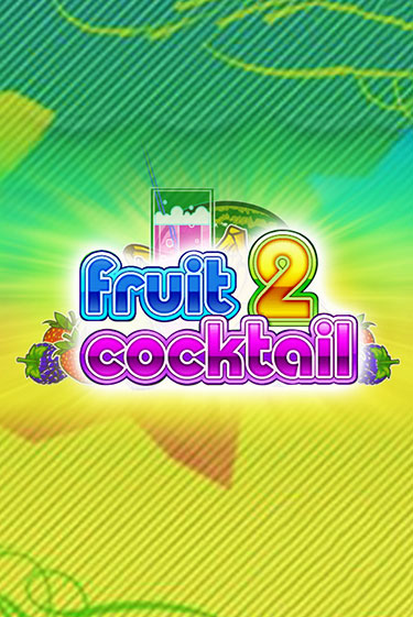 Fruit Cocktail 2 - играть онлайн | Казино Рояль - без регистрации