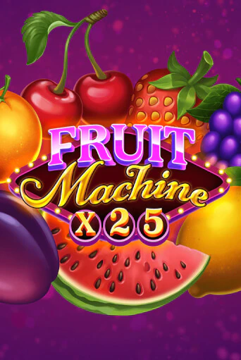 Fruit Machine x25 - играть онлайн | Казино Рояль - без регистрации