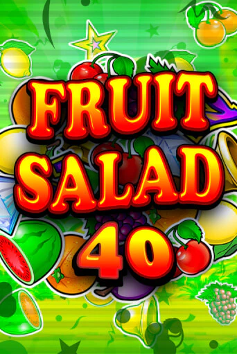 Fruit Salad 40 - играть онлайн | Казино Рояль - без регистрации
