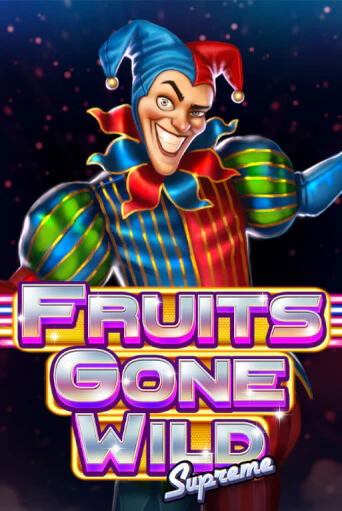 Fruits Gone Wild Supreme - играть онлайн | Казино Рояль - без регистрации