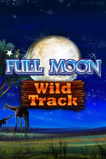 Full Moon: Wild Track - играть онлайн | Казино Рояль - без регистрации