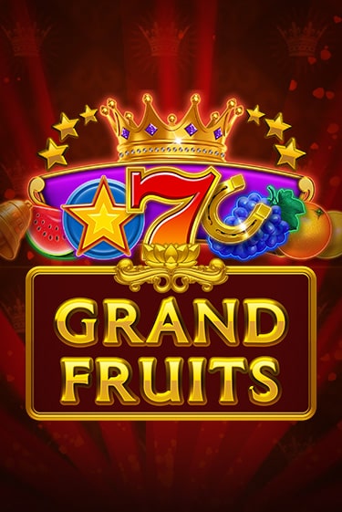 Grand Fruits - играть онлайн | Казино Рояль - без регистрации