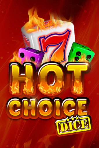 Hot Choice Dice - играть онлайн | Казино Рояль - без регистрации