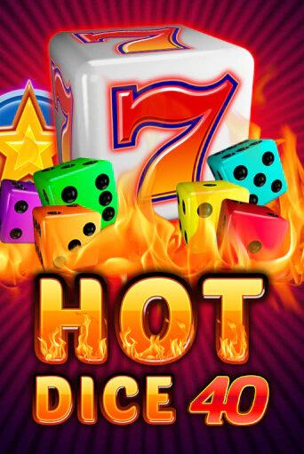 Hot Dice 40 - играть онлайн | Казино Рояль - без регистрации