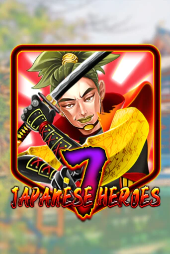 Japanese 7 Heroes - играть онлайн | Казино Рояль - без регистрации