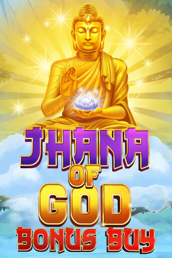 Jhana of God Bonus Buy - играть онлайн | Казино Рояль - без регистрации