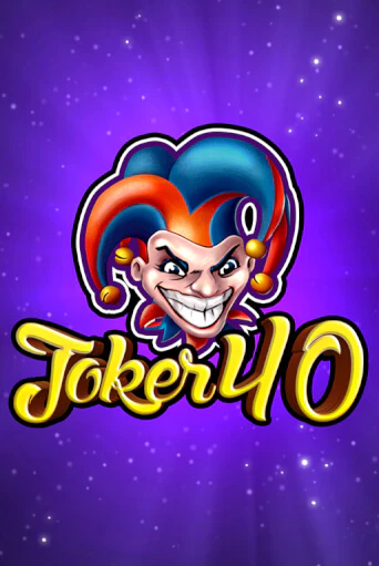 Joker 40 - играть онлайн | Казино Рояль - без регистрации