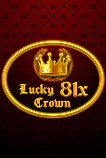 Lucky Crown 81x - играть онлайн | Казино Рояль - без регистрации